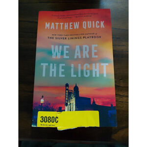 We Are the Light a Novel by Matthew Quick (2023, Trade Paperback)